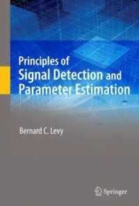 cover of the book Principles of signal detection and parameter estimation