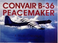 cover of the book Convair B-36 Peacemaker: A Photo Chronicle  