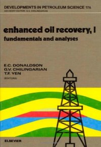 cover of the book Enhanced Oil Recovew, IFundamentals and Analyses