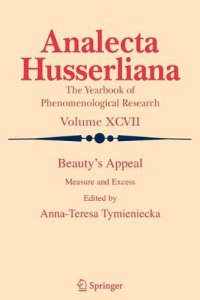 cover of the book Beauty’s Appeal: Measure and Excess (Analecta Husserliana)  