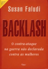 cover of the book Backlash: o contra-ataque na guerra não-declarada contra as mulheres  