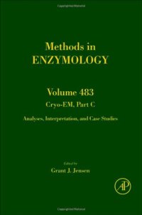cover of the book Cryo-EM, Part C: Analyses, Interpretation, and Case Studies