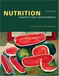 cover of the book Nutrition: Concepts and Controversies, 10th Edition  