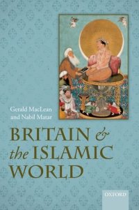 cover of the book Britain and the Islamic World, 1558-1713  