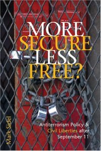 cover of the book More Secure, Less Free?: Antiterrorism Policy and Civil Liberties after September 11  