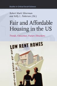 cover of the book Fair and Affordable Housing in the U.S.: Trends, Outcomes, Future Directions (Studies in Critical Social Sciences)  