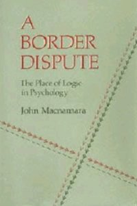 cover of the book A Border Dispute: The Place of Logic in Psychology  