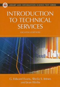 cover of the book Introduction to Technical Services (Library and Information Science Text Series)  