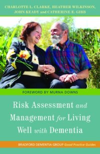 cover of the book Risk Assessment and Management for Living Well with Dementia  