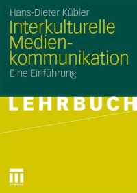 cover of the book Interkulturelle Medienkommunikation: Eine Einführung  