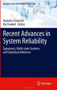 cover of the book Recent Advances in System Reliability: Signatures, Multi-state Systems and Statistical Inference