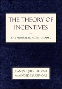 cover of the book The Theory of Incentives: The Principal-Agent Model  