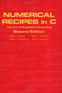 cover of the book Numerical Recipes in C book set: Numerical Recipes in C: The Art of Scientific Computing, Second Edition  