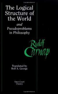 cover of the book The Logical Structure of the World and Pseudoproblems in Philosophy  