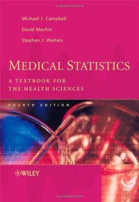 cover of the book Medical statistics: a textbook for the health sciences  