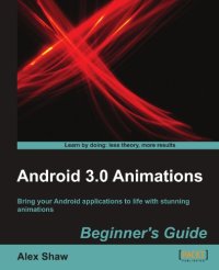 cover of the book Android 3.0 Animations: Beginner's Guide  