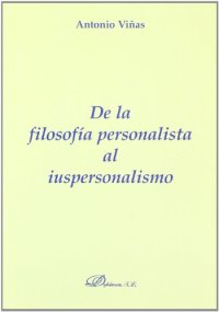 cover of the book De la filosofía personalista al iuspersonalismo  