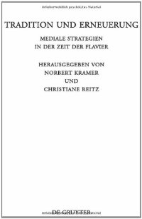 cover of the book Tradition und Erneuerung: Mediale Strategien in der Zeit der Flavier