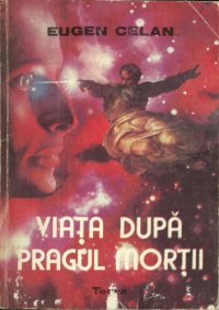 cover of the book Viaţa după pragul morţii  