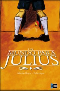 cover of the book Un mundo para Julius  