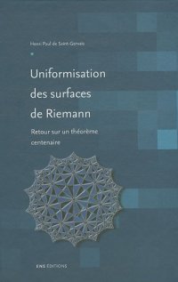 cover of the book Uniformisation des surfaces de Riemann.. Retour sur un théorème centenaire  