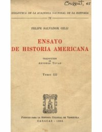 cover of the book Ensayo de historia americana 3: De la religión y de las lenguas de los orinoquenses y de los otros americanos  