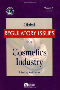 cover of the book Global Regulatory Issues for the Cosmetics Industry (Personal Care and Cosmetic Technology)  