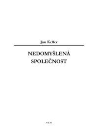 cover of the book Nedomyšlená společnost  