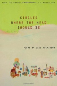 cover of the book Circles Where the Head Should Be  