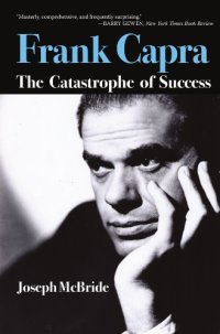 cover of the book Frank Capra: The Catastrophe of Success  