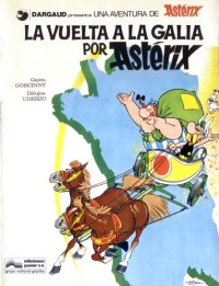 cover of the book La Vuelta a la Galia por Asterix  