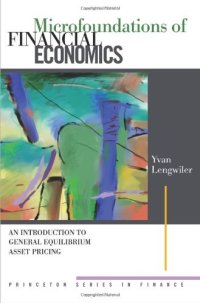 cover of the book Microfoundations of Financial Economics: An Introduction to General Equilibrium Asset Pricing  