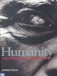 cover of the book Humanity: A moral history of the twentieth century  