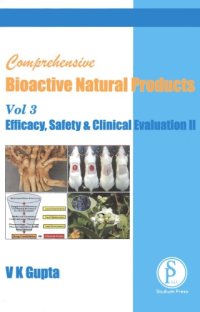 cover of the book Comprehensive Bioactive Natural Products, Volume 3 : Efficacy, Safety & Clinical Evaluation (Part 2)  