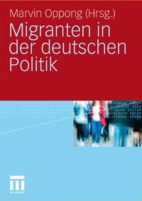 cover of the book Migranten in der deutschen Politik  