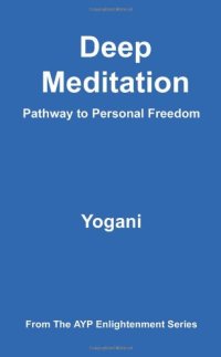 cover of the book Deep Meditation - Pathway to Personal Freedom  