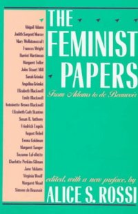 cover of the book The Feminist Papers: From Adams to de Beauvoir  