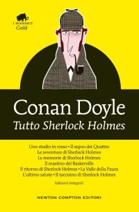 cover of the book Tutto Sherlock Holmes. Ediz. integrale