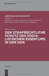 cover of the book Der strafrechtliche Schutz des sozialistischen Eigentums in der DDR  