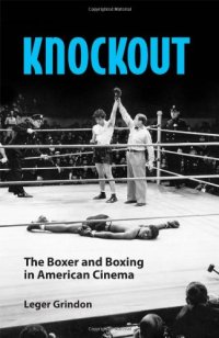 cover of the book Knockout: The Boxer and Boxing in American Cinema  