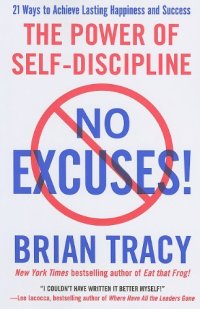 cover of the book No Excuses!: The Power of Self-Discipline  