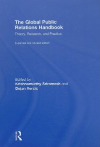 cover of the book The Global Public Relations Handbook, Revised and Expanded Edition: Theory, Research, and Practice (Communication (Routledge Hardcover))  