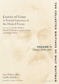 cover of the book Leaves of Grass: A Textual Variorum of the Printed Poems, Volume II 1860-1867  