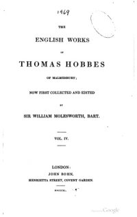 cover of the book The English Works of Thomas Hobbes of Malmesbury, Vol. 4