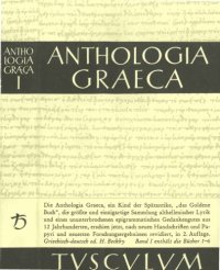 cover of the book Anthologia Graeca (Griechisch-Deutsch), Bd. 1. Buch I-VI (Tusculum)  