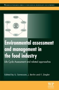 cover of the book Environmental Assessment and Management in the Food Industry: Life Cycle Assessment and Related Approaches (Woodhead Publishing Series in Food Science, Technology and Nutrition)  