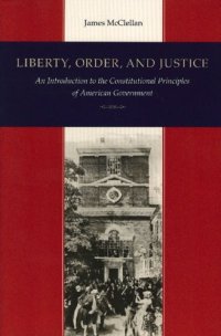 cover of the book Liberty, Order, And Justice  