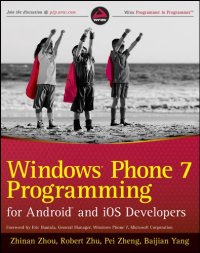 cover of the book Windows Phone 7 Programming for Android and IOS Developers  