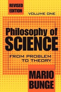 cover of the book Philosophy of Science, Volume One: From Problem to Theory  