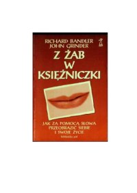 cover of the book Z żab w księżniczki: jak za pomocą słowa przeobrazić siebie i swoje życie?  